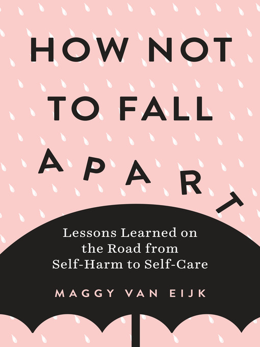 Title details for How Not to Fall Apart by Maggy van Eijk - Available